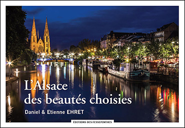 L'Alsace des beautés choisies