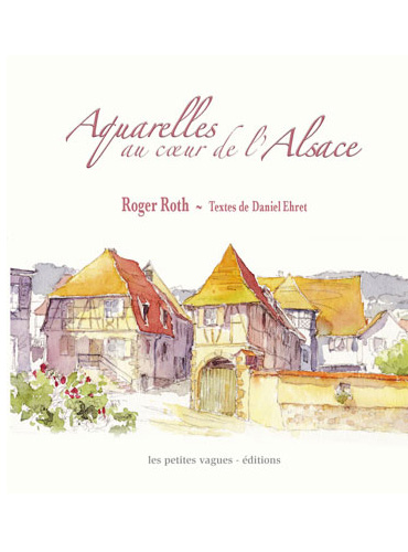 Aquarelles au coeur de l'Alsace