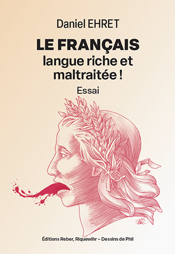 Le français, langue riche et maltraitée